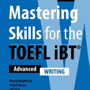 Mastering Skills for the TOEFL iBT (Third Edition) Writing - High Quality PDF, Resources