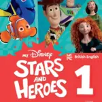 My Disney Stars and Heroes (British English) 1 [High Quality PDF + Ressources]
