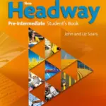 New Headway (Fourth Edition) Pre-Intermediate [High Quality PDF + Resources]