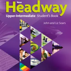 New Headway (Fourth Edition) Upper-Intermediate [High Quality PDF + Resources]