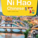 Ni Hao Chinese 1 [HQ PDF + Resources]