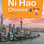 Ni Hao Chinese 4 [HQ PDF + Resources]