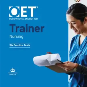 OET Trainer Nursing [High Quality PDF + Resources]