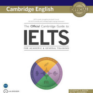 The Official Cambridge Guide to IELTS – PDF, Audio, Video, CD-Rom