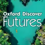 Oxford Discover Futures 3 [High Quality PDF + Resources]