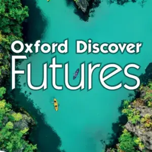 Oxford Discover Futures 3 [High Quality PDF + Resources]