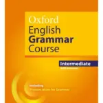 Oxford English Grammar Course Intermediate [HQ PDF + Resources]