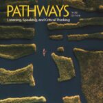 Pathways (Third Edition) 1 Listening, Speaking, and Critical Thinking