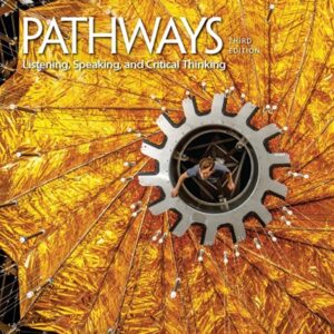 Pathways (Third Edition) 2 Listening, Speaking, and Critical Thinking