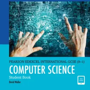 Pearson Edexcel International GCSE (9-1) Computer Science
