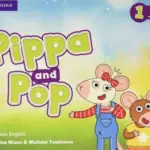 Pippa and Pop 1 (American English) [High Quality PDF + Resources]