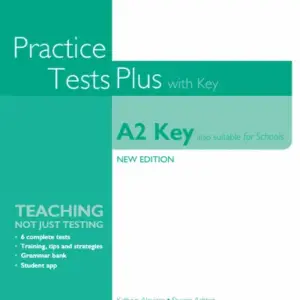 Practice Tests Plus A2 Key also suitable for Schools (New Edition) [Download Full PDF + Resources]