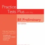Practice Tests Plus B1 Preliminary (New Edition) [Download Full PDF + Resources]