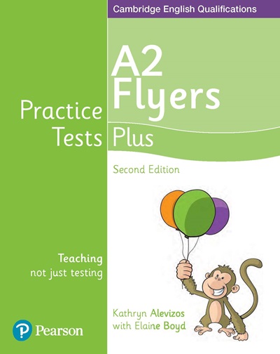 Practice Tests Plus (Second Edition) A2 Flyers (High Quality PDF, Audio)