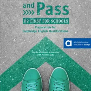 Practise and Pass B2 Firts for Schools