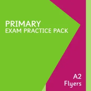 Primary Exam Practice Pack - Flyers