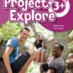 Project Explore 3+ [High Quality PDF + Resources]
