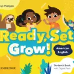 Ready, Set, Grow! 1 (American English) [High Quality PDF + Resources]