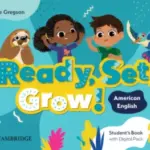 Ready, Set, Grow! 2 (American English) [High Quality PDF + Resources]