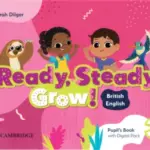 Ready, Steady, Grow! (British English) 3 [High Quality PDF + Resources]
