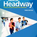 American Headway (Third Edition) 3 [High Quality PDF + Resources]