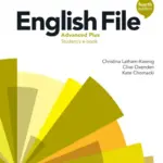 English File (Fourth Edition) Advanced Plus [High Quality PDF + Resources]