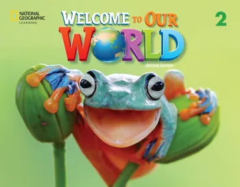 Welcome to Our World 2, Second Edition (American English) [High Quality PDF + Resources]