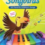 Songbirds – 125 Favorite Children’s Songs [HQ PDF]