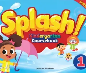 Splash! Kindergarten Coursebook 1 [High Quality PDF + Resources]