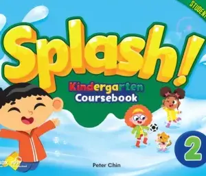Splash! Kindergarten Coursebook 2 [High Quality PDF + Resources]
