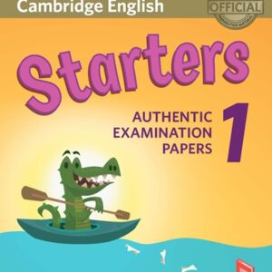 Starters Authentic Examination Papers 1 - PDF, Audio