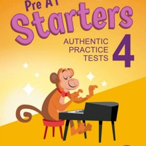 Starters Pre-A1 Authentic Practice Tests 4 - PDF, Audio