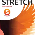 Stretch (Second Edition) Starter [High Quality PDF + Resources]