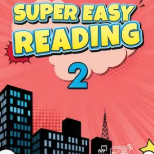 Super Easy Reading (Third Edition) 2 [High Quality PDF + Resources]