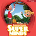Super Minds, Second Edition (American English) Starter [High Quality PDF + Resources]