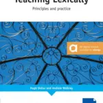 DELTA Teacher Development Series – Teaching Lexically