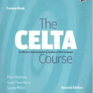 The CELTA Course (2nd Edition) [Original PDF]