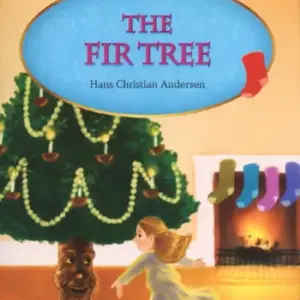 The Fir Tree [HQ PDF + Resources]