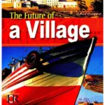 The Future of a Village
