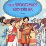 The Woodman and the Ax [HQ PDF + Resources]