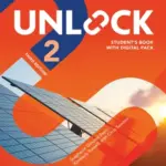 Unlock (Third Edition) 2 Listening, Speaking and Critical Thinking [High Quality PDF + Resources]