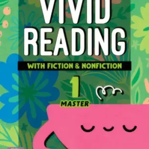 Vivid Reading with Fiction and Nonfiction Master 1 [High Quality PDF + Resources