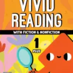 Vivid Reading with Fiction and Nonfiction Plus 1 [High Quality PDF + Resources