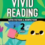 Vivid Reading with Fiction and Nonfiction Plus 2 [High Quality PDF + Resources