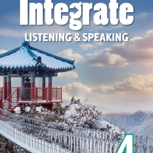 Integrate Listening & Speaking Basic Level 4 - High Quality PDF, Resources