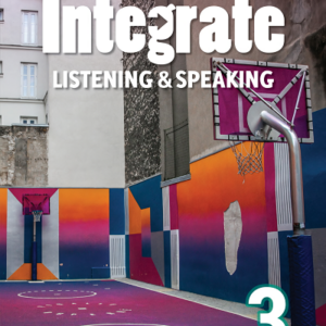 Integrate Listening & Speaking Basic Level 3 - High Quality PDF, Resources