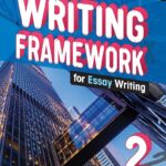 Writing Framework for Essay Writing 2 [High Quality PDF + Resources]