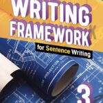 Writing Framework for Sentence Writing 3 [High Quality PDF + Resources]