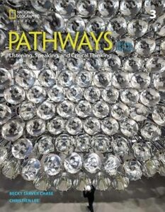 Pathways (2nd edition) 3 Listening, Speaking and Critical Thinking