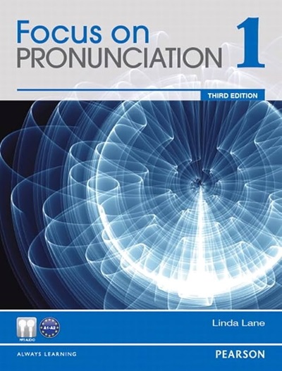 Focus on Pronunciation (Third Edition) 1 - PDF, Resources